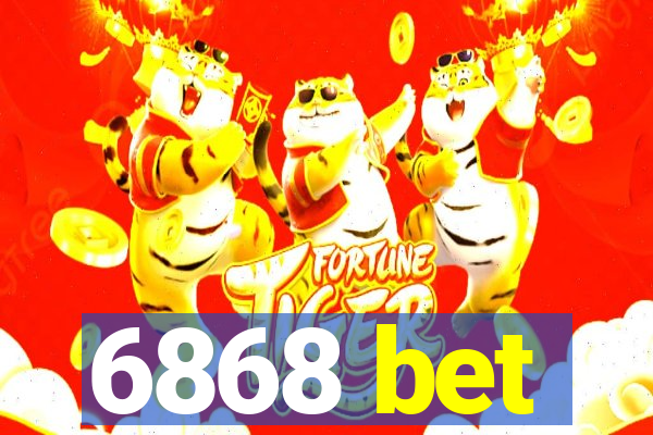 6868 bet